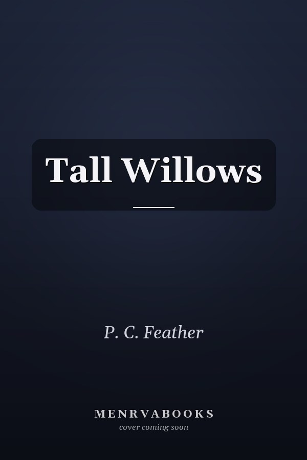 Tall Willows