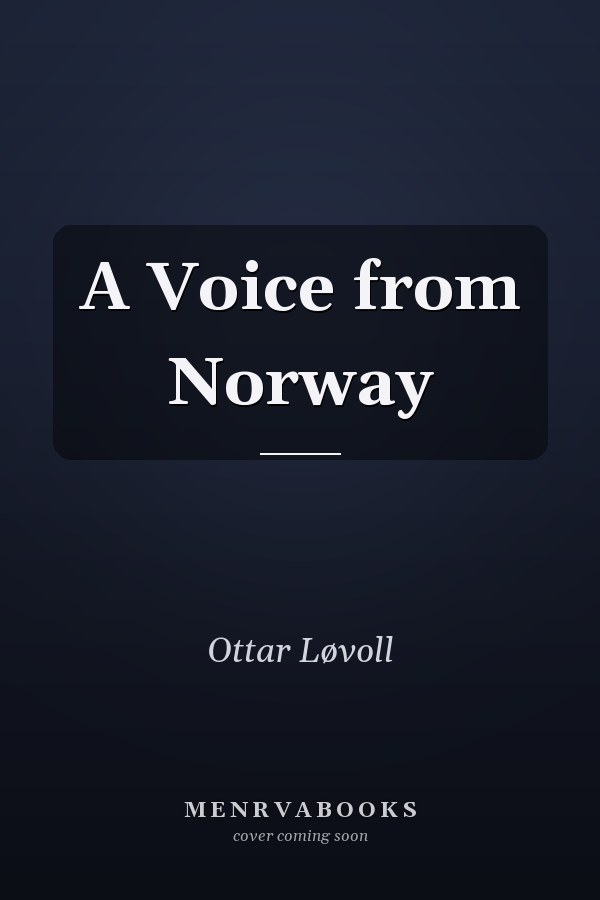 A Voice from Norway