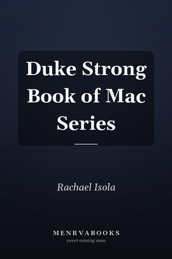 Duke Strong Book of Mac Series