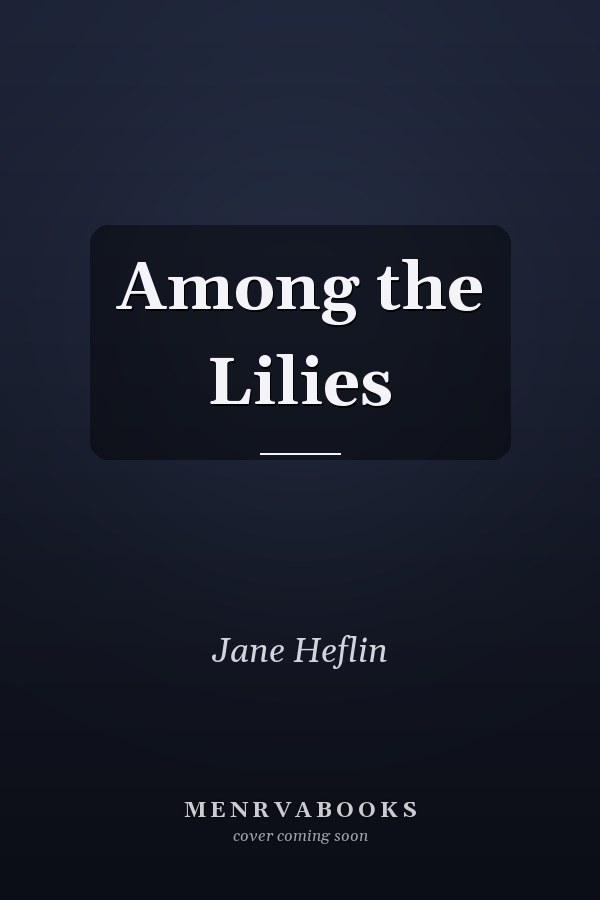 Among the Lilies