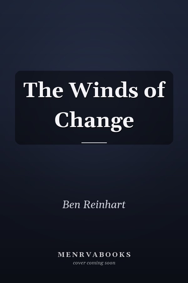 The Winds of Change