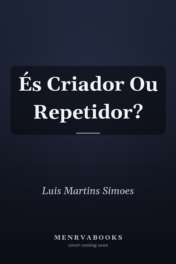 És Criador Ou Repetidor?