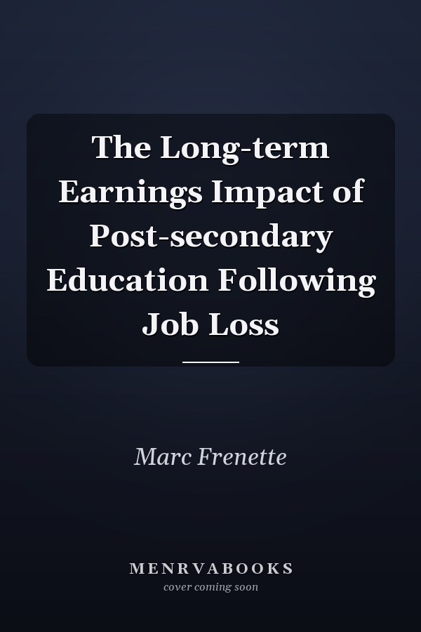 The Long-term Earnings Impact of Post-secondary Education Following Job Loss