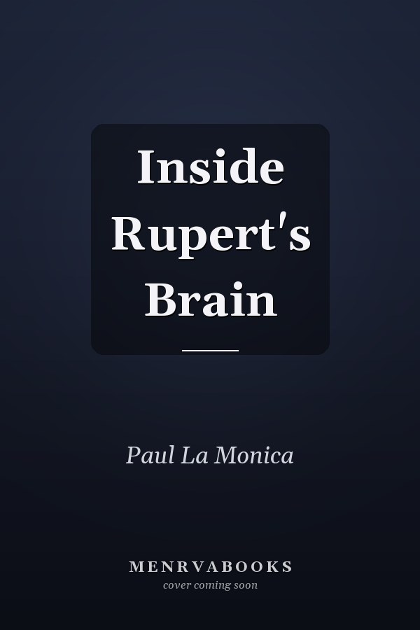Inside Rupert's Brain