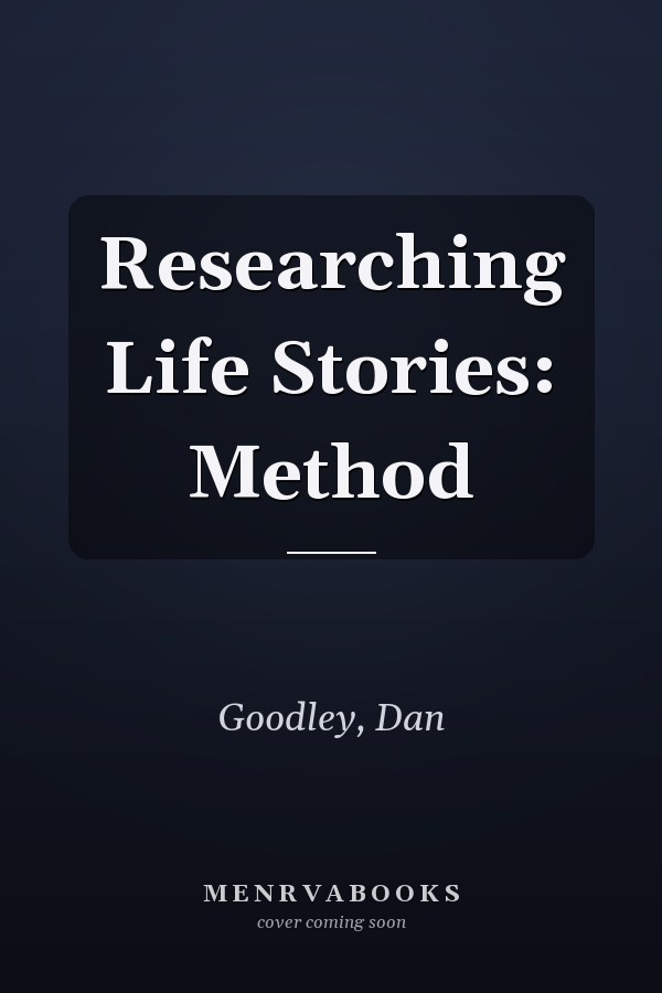 Researching Life Stories: Method