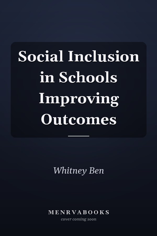 Social Inclusion in Schools Improving Outcomes