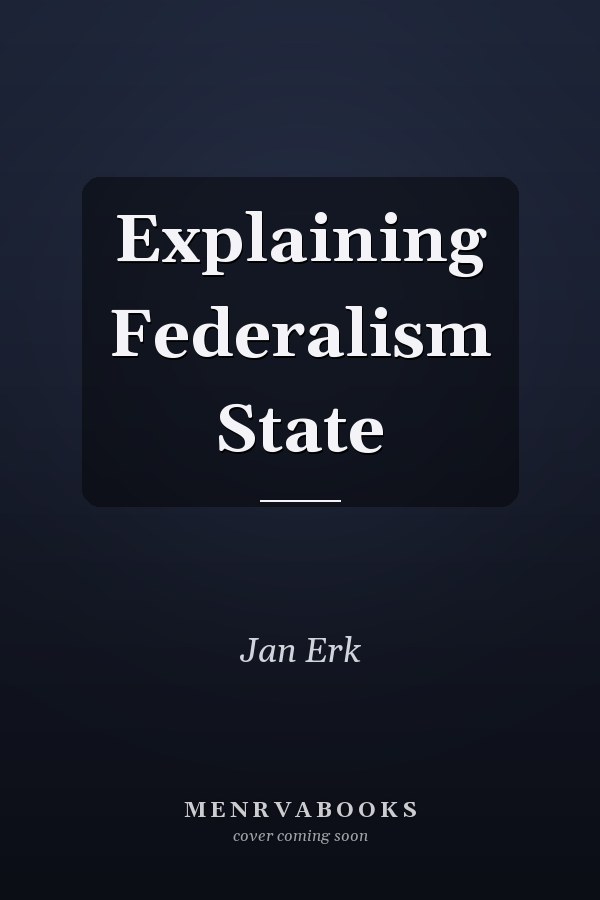 Explaining Federalism State