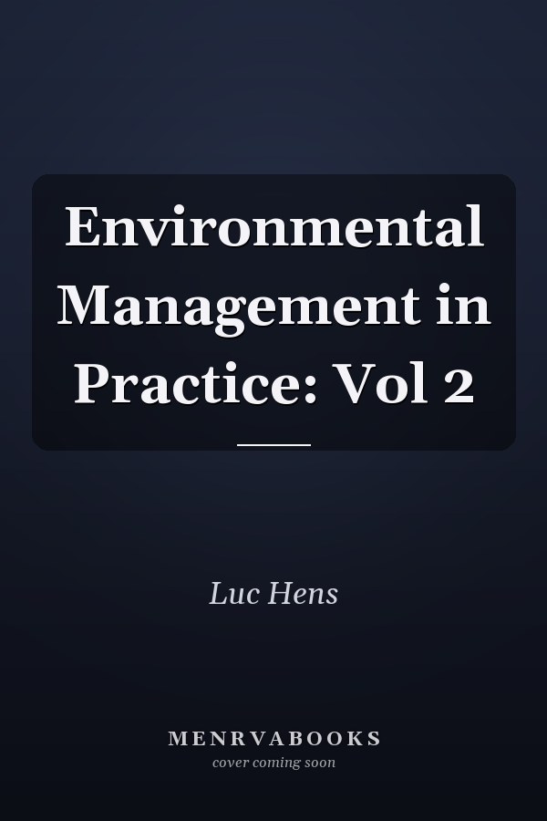 Environmental Management in Practice: Vol 2