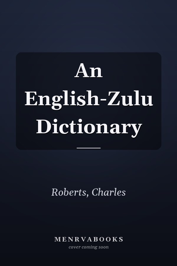 An English-Zulu Dictionary