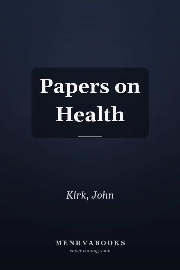 Papers on Health