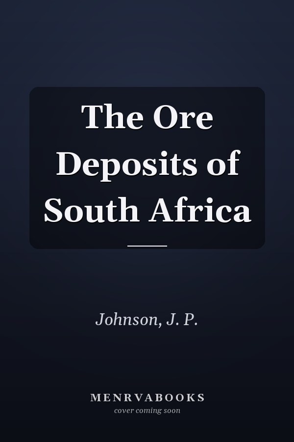 The Ore Deposits of South Africa
