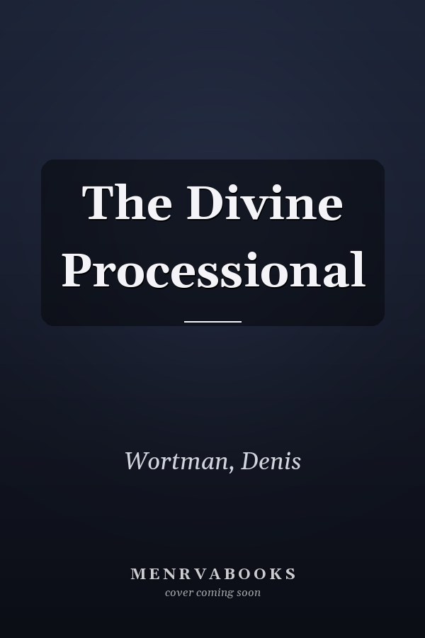 The Divine Processional