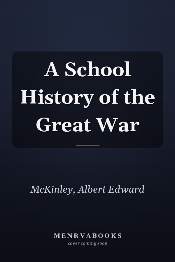 A School History of the Great War