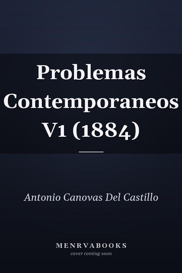 Problemas Contemporaneos V1 (1884)