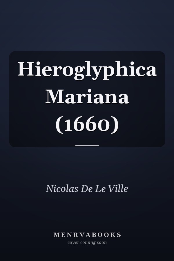 Hieroglyphica Mariana (1660)