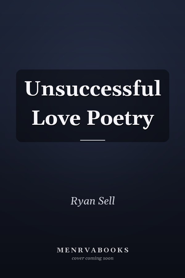 Unsuccessful Love Poetry
