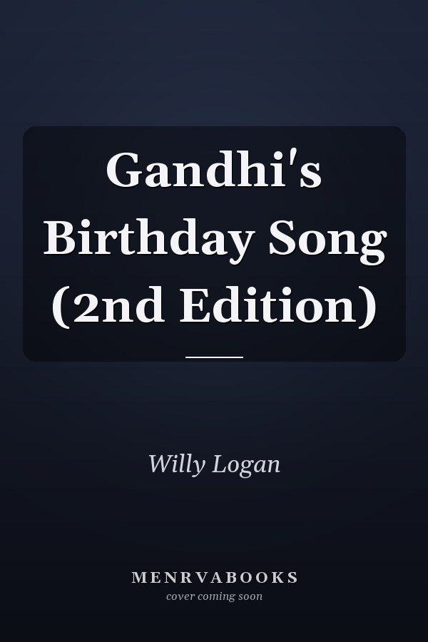 Gandhi's Birthday Song (2nd Edition)