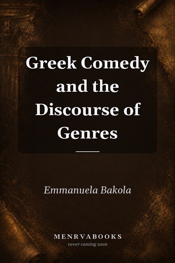 Greek Comedy and the Discourse of Genres