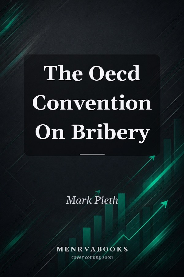 The OECD Convention on Bribery