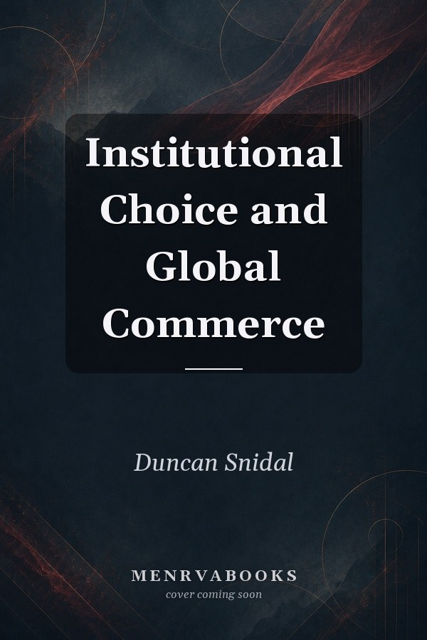 Institutional Choice and Global Commerce