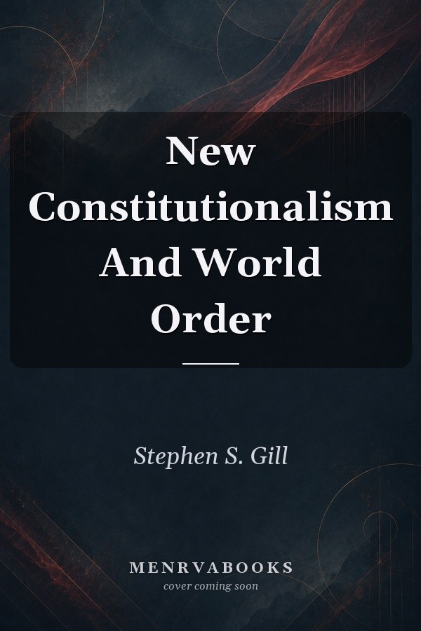 New Constitutionalism And World Order