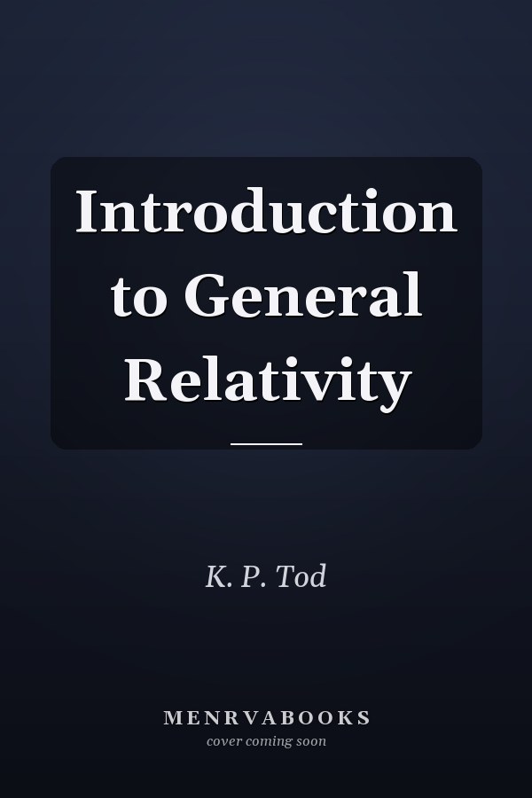 Introduction to General Relativity