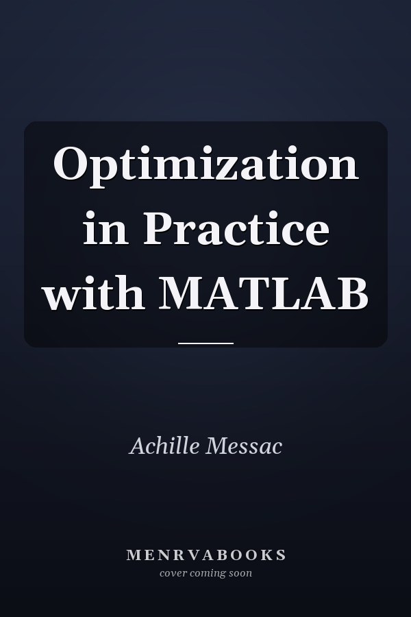 Optimization in Practice with MATLAB