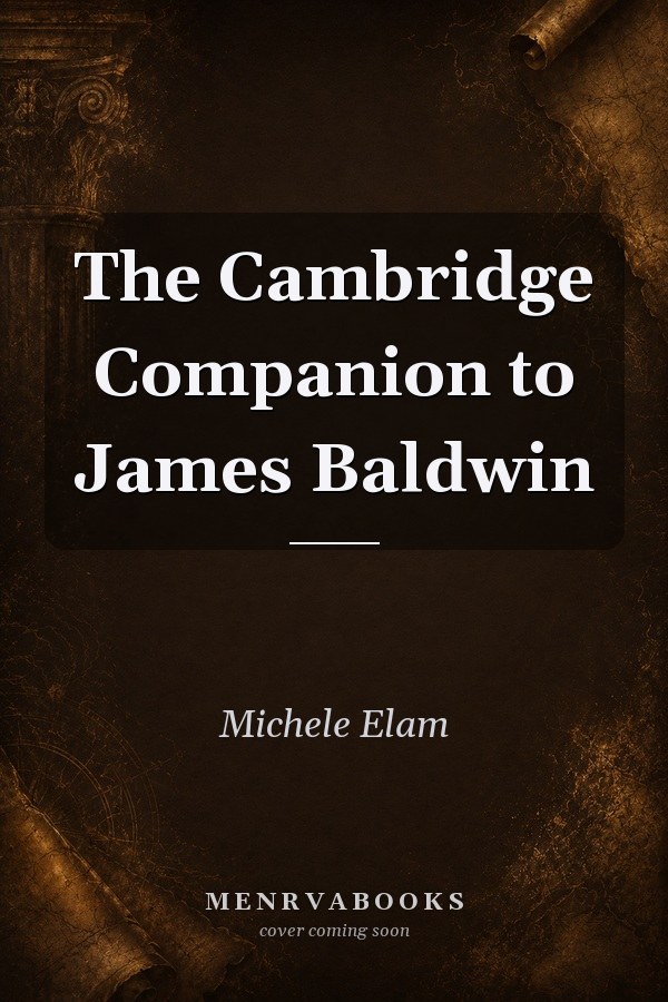 The Cambridge Companion to James Baldwin