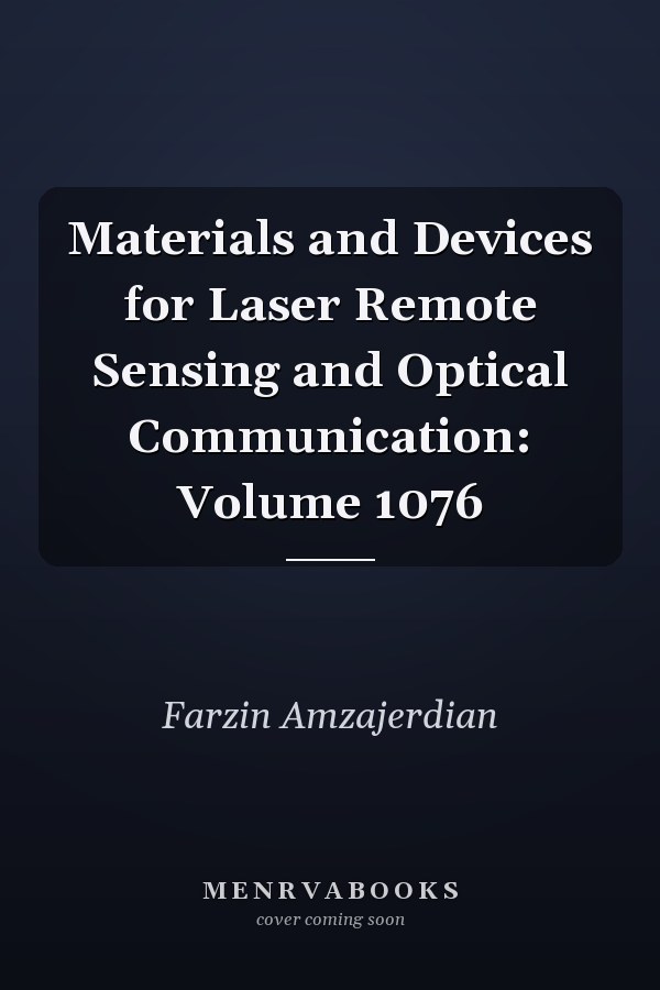 Materials and Devices for Laser Remote Sensing and Optical Communication: Volume 1076