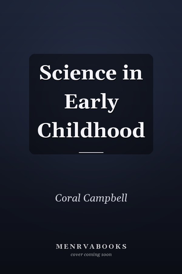 Science in Early Childhood