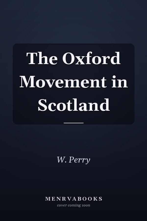 The Oxford Movement in Scotland
