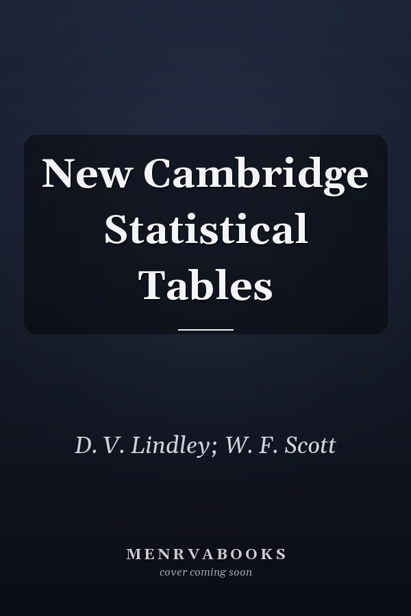 New Cambridge Statistical Tables