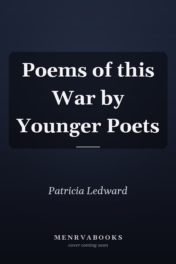 Poems of this War by Younger Poets
