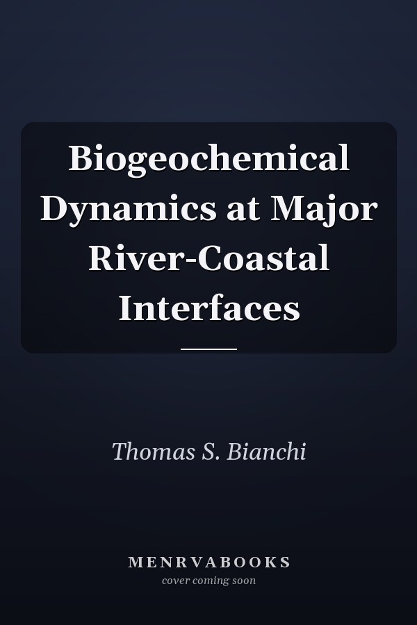 Biogeochemical Dynamics at Major River-Coastal Interfaces