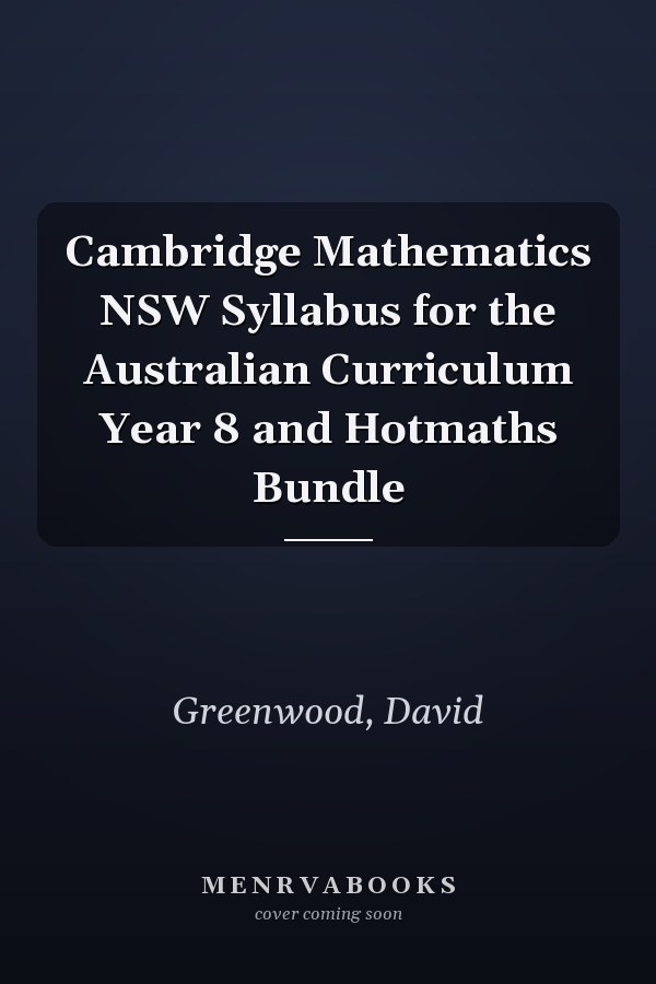Cambridge Mathematics NSW Syllabus for the Australian Curriculum Year 8 and Hotmaths Bundle