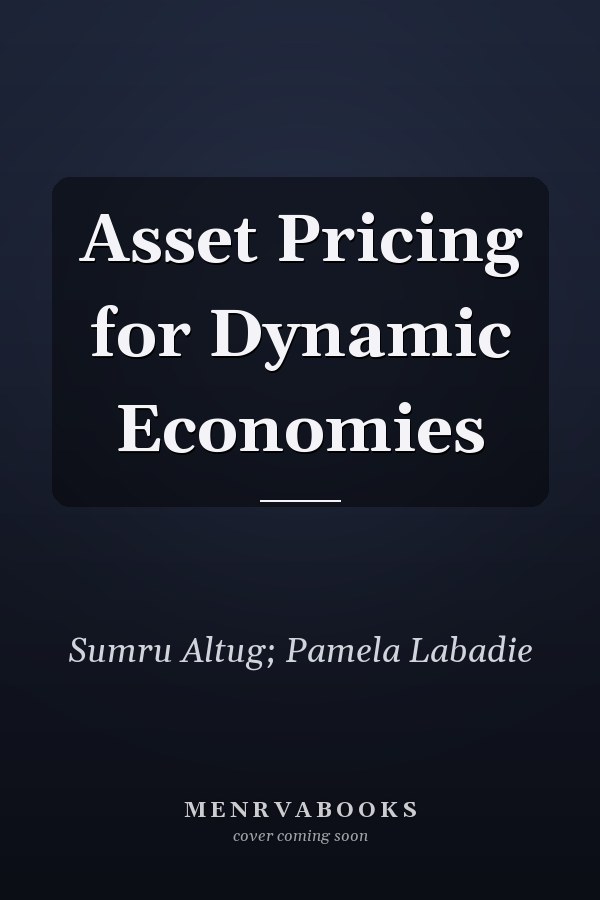 Asset Pricing for Dynamic Economies
