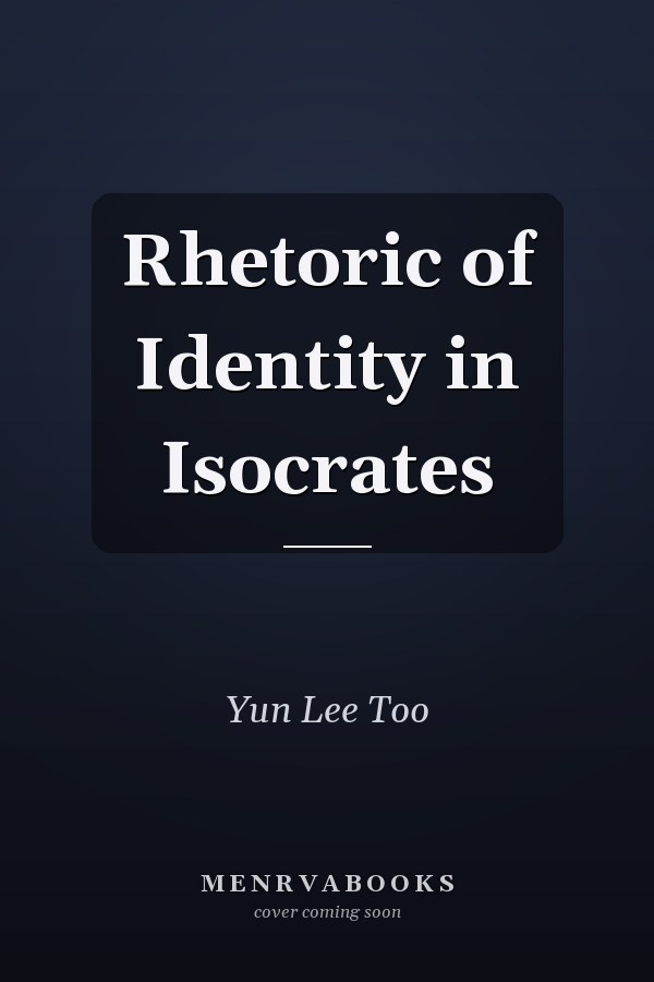 Rhetoric of Identity in Isocrates