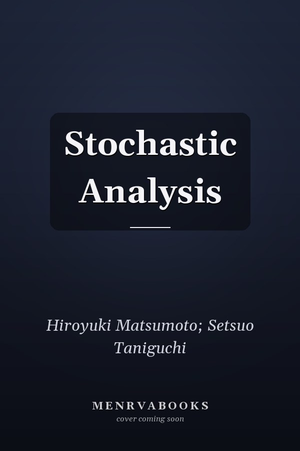 Stochastic Analysis