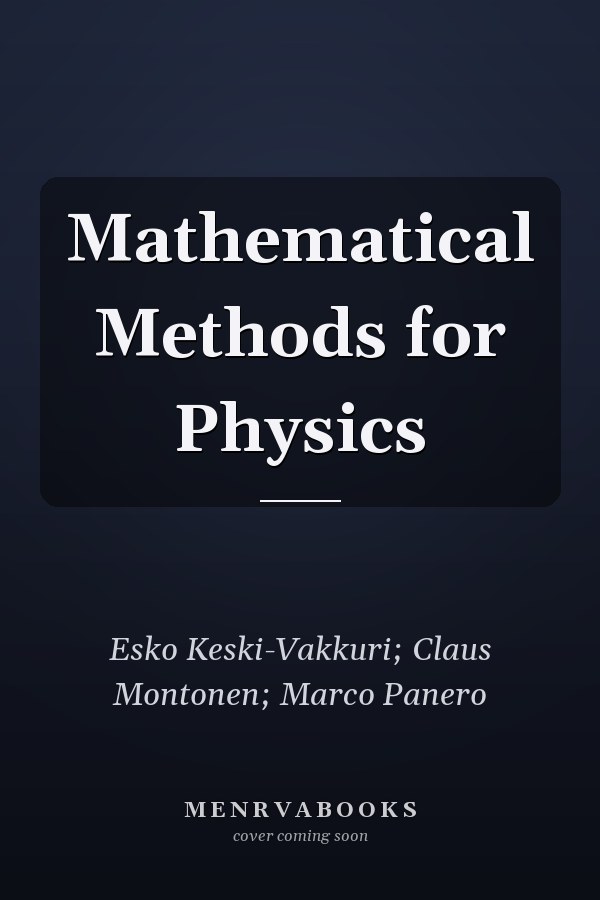 Mathematical Methods for Physics