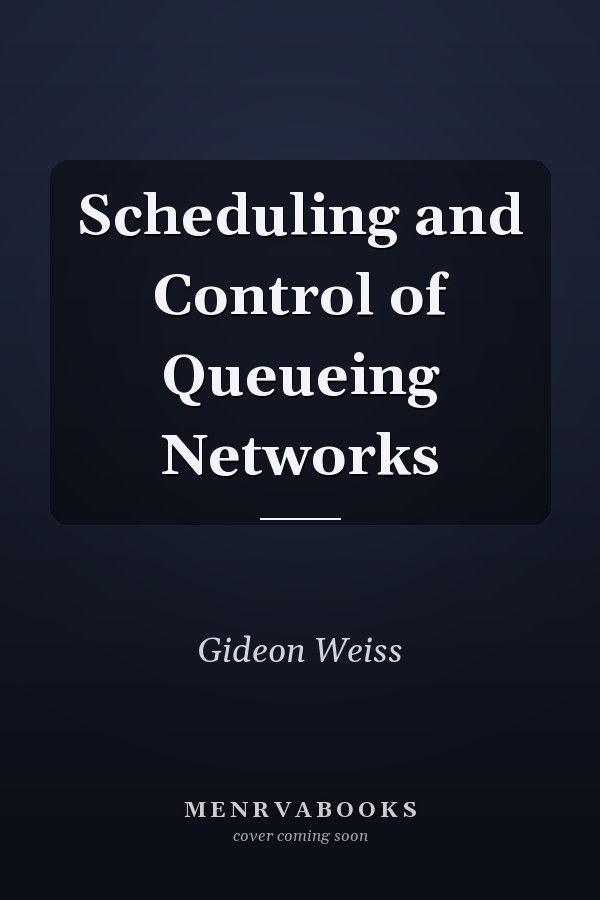 Scheduling and Control of Queueing Networks