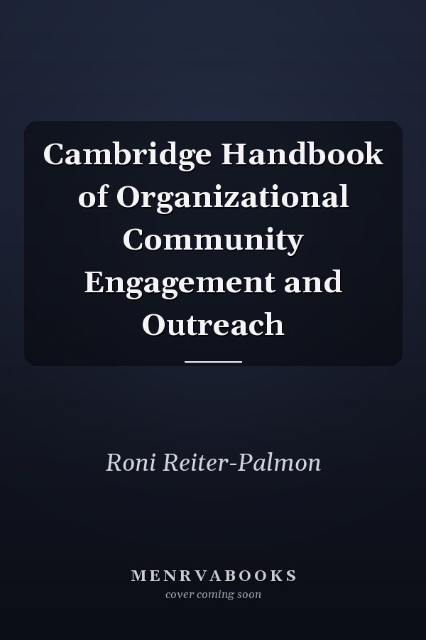 Cambridge Handbook of Organizational Community Engagement and Outreach