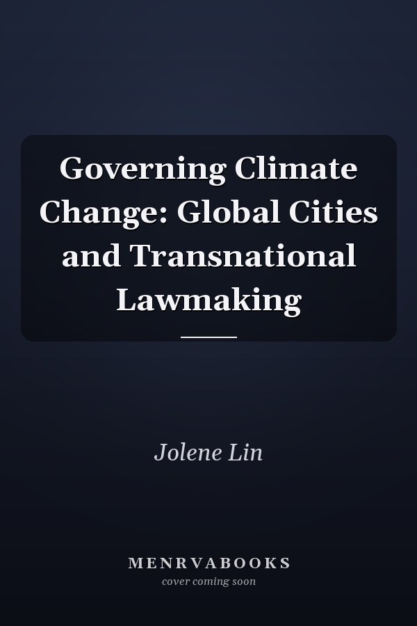 Governing Climate Change: Global Cities and Transnational Lawmaking