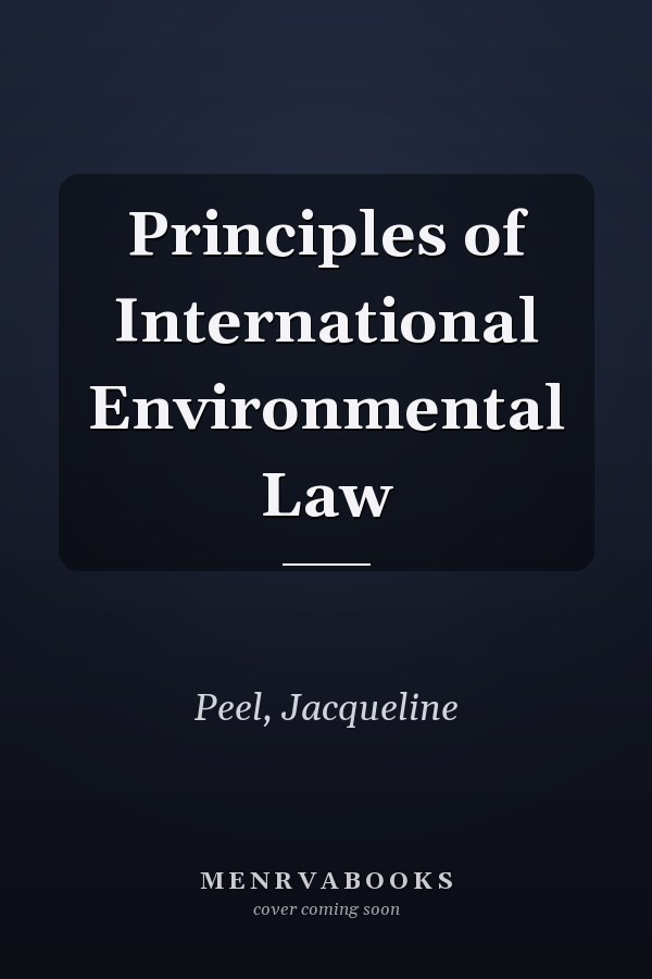 Principles of International Environmental Law