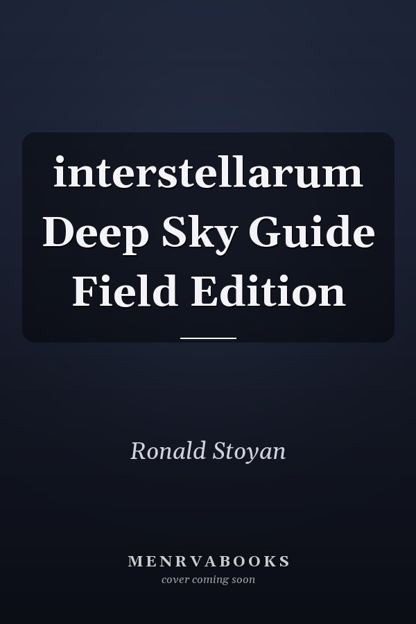 interstellarum Deep Sky Guide Field Edition