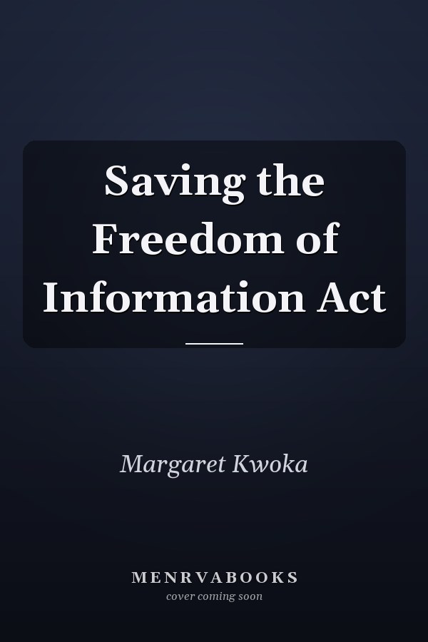 Saving the Freedom of Information Act