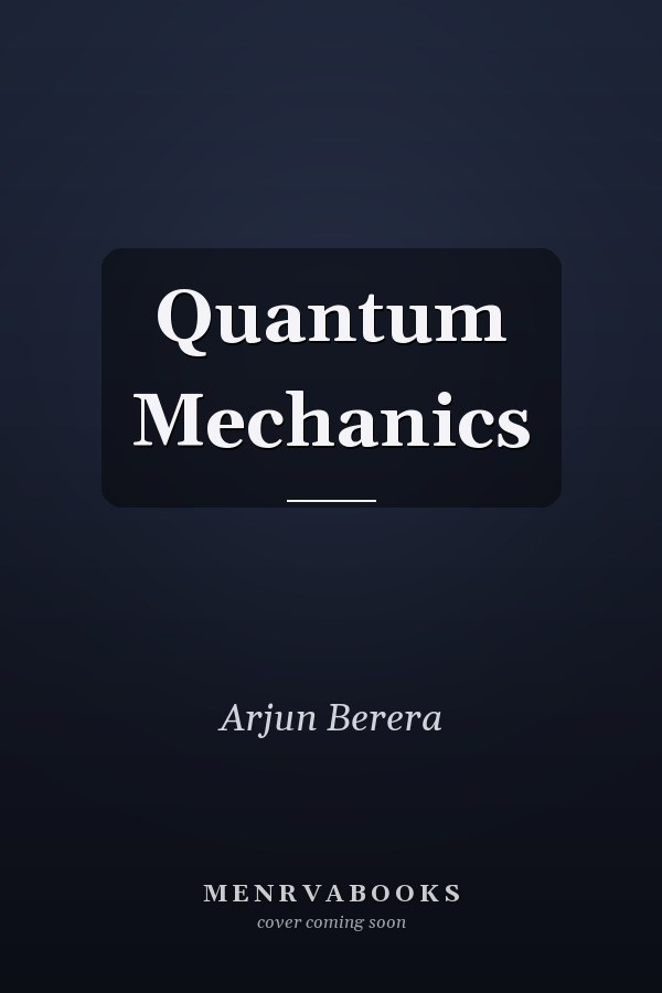 Quantum Mechanics