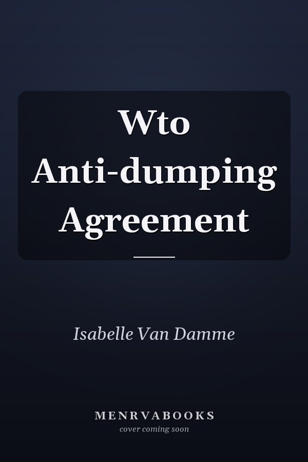 Wto Anti-dumping Agreement