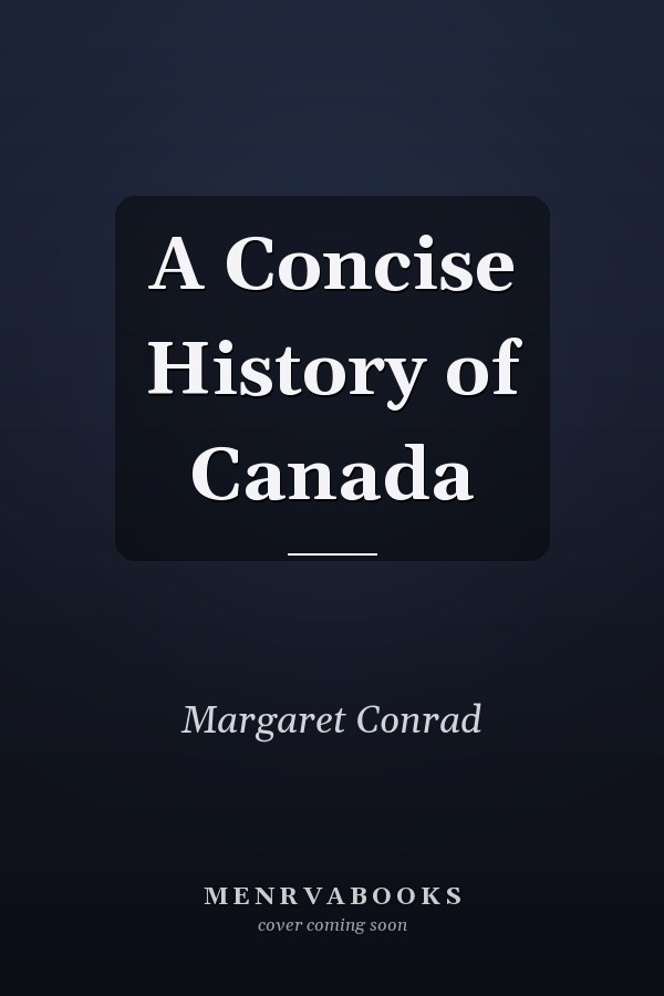 A Concise History of Canada