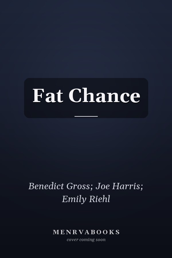 Fat Chance