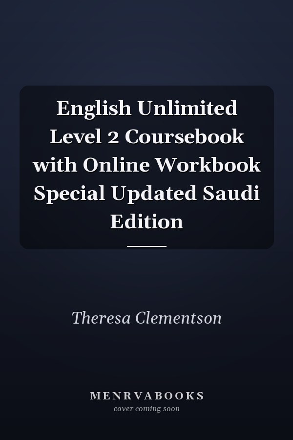 English Unlimited Level 2 Coursebook with Online Workbook Special Updated Saudi Edition